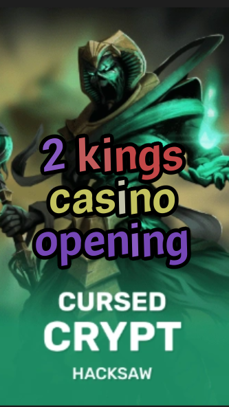 2 kings casino opening-fqqjrm9vrme7zzjgfjql.com